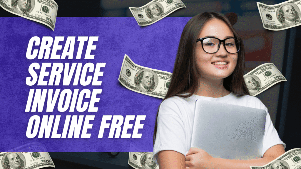 Create service invoice online free for freelancers and small businesses in India
